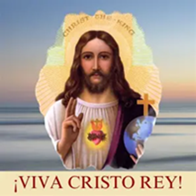 !Viva Christo Rey!